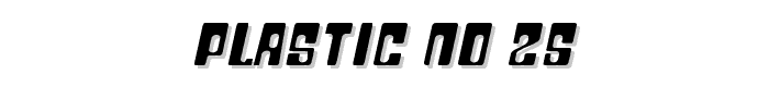 Plastic No.25 font
